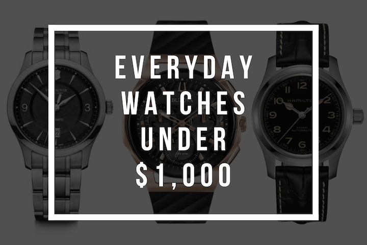 everyday-watches-under-1000